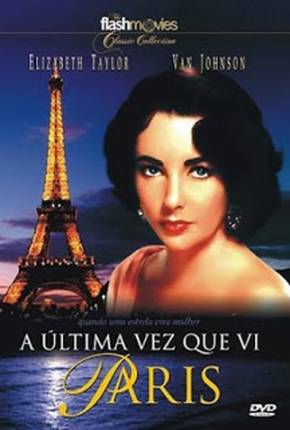 Filme A Última Vez Que Vi Paris / The Last Time I Saw Paris Torrent