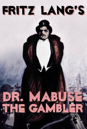 Filme Dr. Mabuse, o Jogador - Legendado Torrent