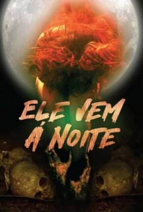 Filme Ele Vem à Noite Torrent