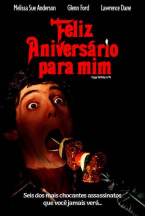 Filme Feliz Aniversário Para Mim / Happy Birthday to Me Torrent
