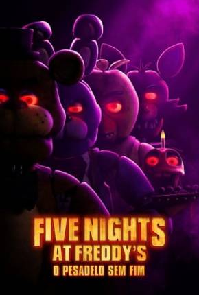 Filme Five Nights At Freddys - O Pesadelo Sem Fim - Legendado Torrent