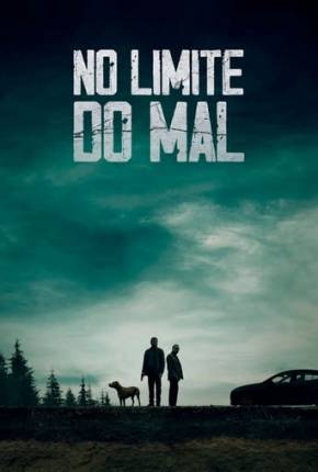 Filme No Limite do Mal Torrent