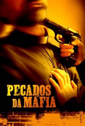 Filme Pecados da Máfia Torrent