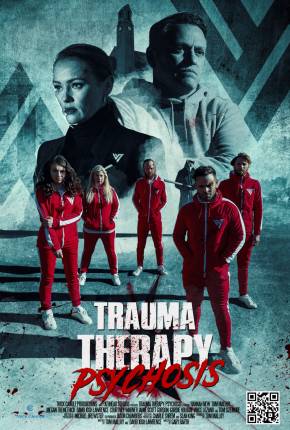 Filme Trauma Therapy - Psychosis - FAN DUB Torrent