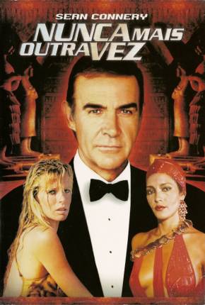 Filme 007 - Nunca Mais Outra Vez Torrent
