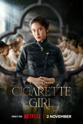 Série A Garota do Cigarro - 1ª Temporada Torrent
