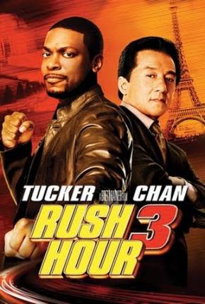 Filme A Hora do Rush 3 / Rush Hour 3 Torrent
