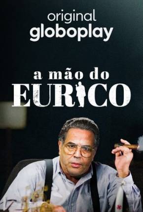Série A Mão do Eurico Torrent