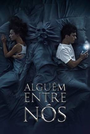 Filme Alguém Entre Nós Torrent