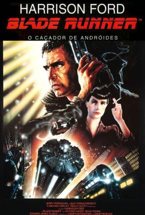 Filme Blade Runner - O Caçador de Androides Torrent
