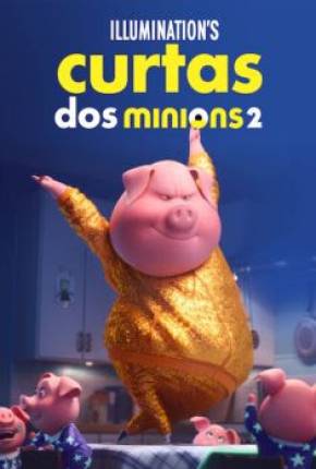 Filme Curtas dos Minions Volume 2 Torrent