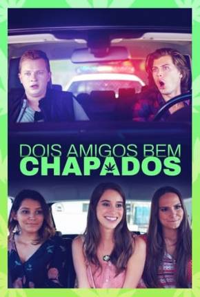 Filme Dois Amigos Bem Chapados Torrent