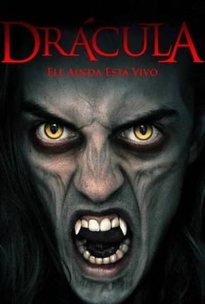 Filme Drácula - Ele Ainda Está Vivo Torrent