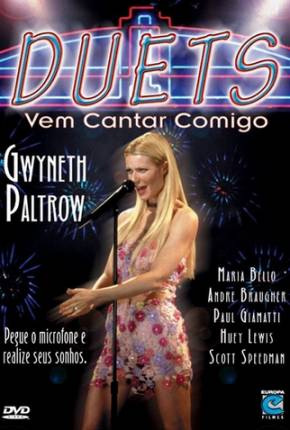Filme Duets - Vem Cantar Comigo / Duets Torrent