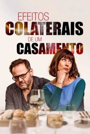 Filme Efeitos Colaterais de um Casamento Torrent