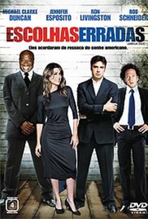 Filme Escolhas Erradas / American Crude Torrent