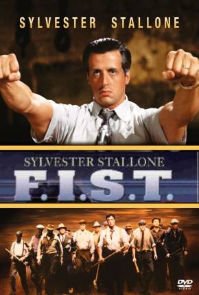 Filme F.I.S.T. / Sylvester Stallone Torrent