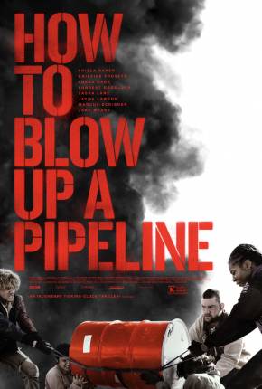 Filme How to Blow Up a Pipeline - Legendado Torrent