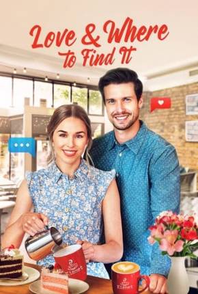 Filme Love e Where to Find It - Legendado Torrent
