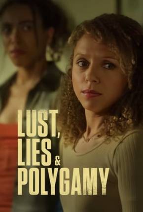 Filme Lust, Lies, and Polygamy - Legendado Torrent