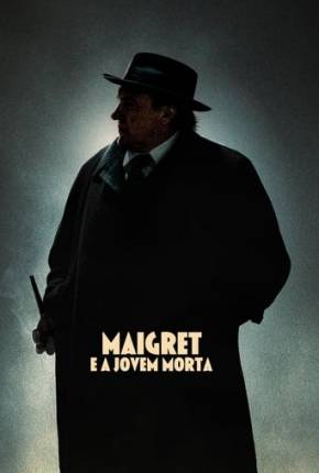 Filme Maigret e a Jovem Morta Torrent