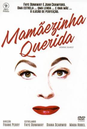 Filme Mamãezinha Querida Torrent