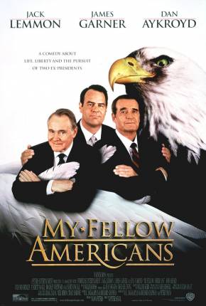 Filme Meus Queridos Presidentes / My Fellow Americans Torrent