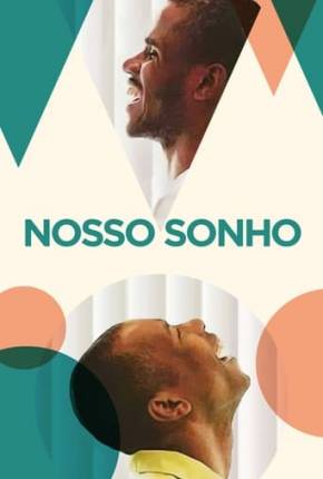 Filme Nosso Sonho Torrent