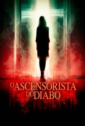 Filme O Ascensorista do Diabo Torrent