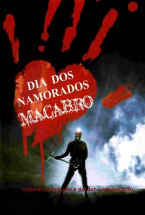 Filme O Dia dos Namorados Macabro / My Bloody Valentine Torrent