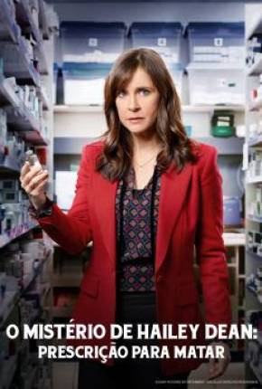 Série O Mistério de Hailey Dean - Prescrição Para Matar Torrent