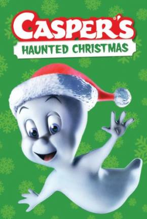 Filme O Natal Assombrado do Gasparzinho / Caspers Haunted Christmas Torrent