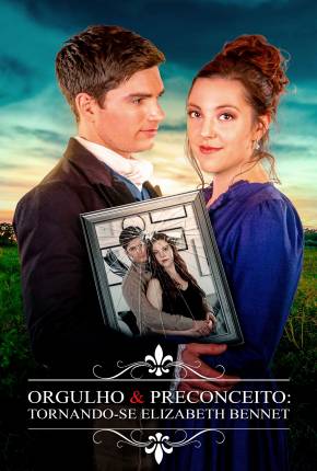 Filme Orgulho e Preconceito - Tornando-se Elizabeth Bennet Torrent