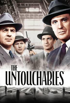Série Os Intocáveis / The Untouchables Torrent