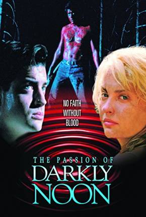 Filme Paixões na Floresta / The Passion of Darkly Noon Torrent