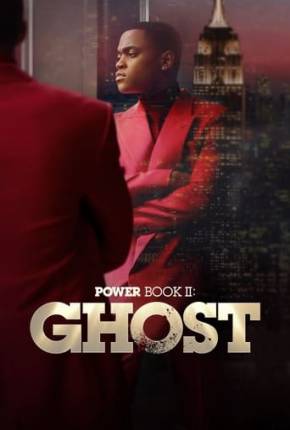 Série Power Book II - Ghost - 3ª Temporada Legendada Torrent