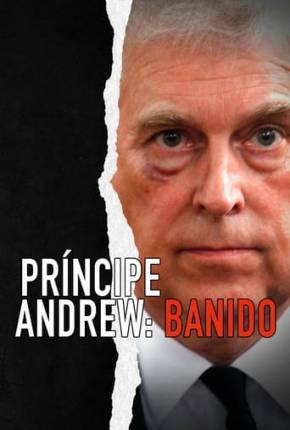 Filme Príncipe Andrew - Banido Torrent