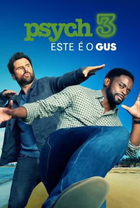 Filme Psych 3 - This Is Gus - Legendado Torrent