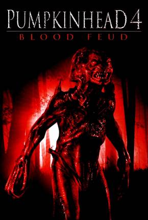 Filme Pumpkinhead 4 - Maldição Sangrenta Torrent