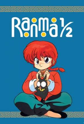 Anime Ranma 1/2 - Nettô-hen Download Anime Ranma 1/2 - Nettô-hen Torrent