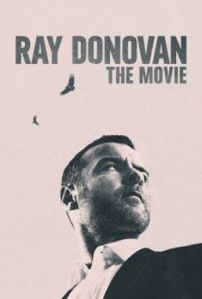 Filme Ray Donovan - O Filme Torrent