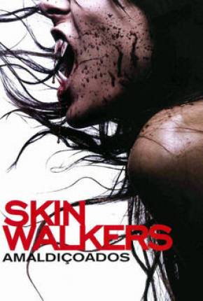 Filme Skinwalkers - Amaldiçoados Torrent