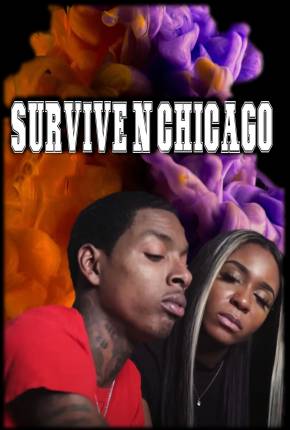 Filme Survive N Chicago the Movie - Legendado Torrent