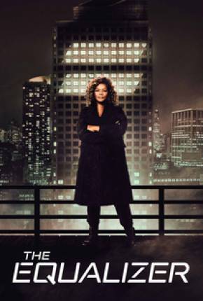 Série The Equalizer - 1ª Temporada Legendada Torrent