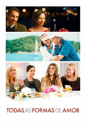 Filme Todas as Formas de Amor Torrent