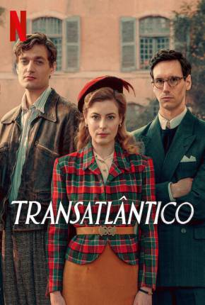 Série Transatlântico - Legendada Torrent