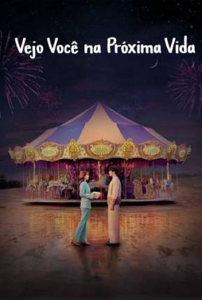 Série Vejo Você na Próxima Vida - 1ª Temporada Torrent