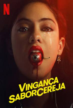 Série Vingança Sabor Cereja - 1ª Temporada Torrent