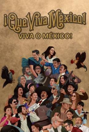 Filme Viva o México! Torrent
