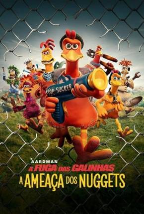 Filme A Fuga das Galinhas - A Ameaça dos Nuggets Torrent
